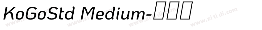 KoGoStd Medium字体转换